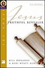 Jesus 101: Truthful revealer