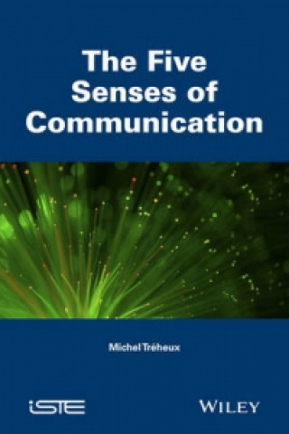 Five Senses of Communication
