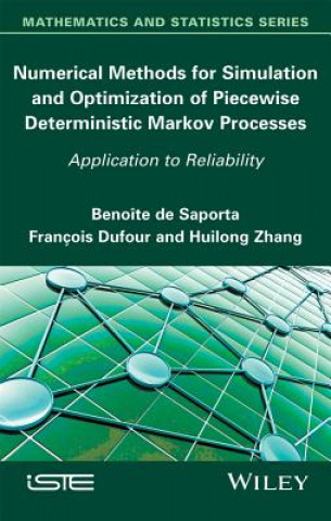 Numerical Methods for Simulation and Optimization of Piecewise Deterministic Markov Processes - Application to Reliability