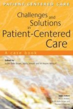 Challenges and Solutions in Patient-Centered Care