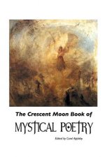 Crescent Moon Book of Mystical Poetry In English