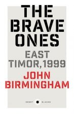Brave Ones: East Timor, 1999: Short Black 5