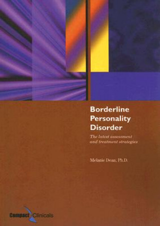 Borderline Personality Disorder: The Latest Assessment And Treatment Strategies