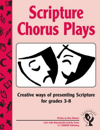 Scripture Chorus Plays