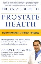 Dr Katz Guide to Prostate Health