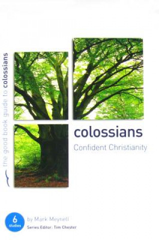 Colossians: Confident Christianity