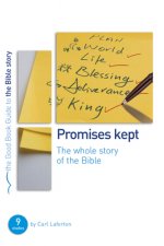 Promises Kept: Bible Overview