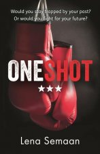 One Shot - Would you stay trapped by your past? Or would you fight for your future?