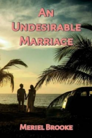 Undesirable Marriage