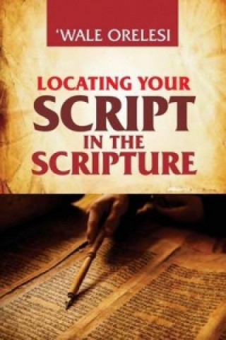 Locating Your Script in the Scripture