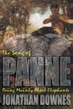 Song of Panne (Being Mainly about Elephants)