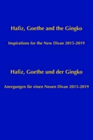 Hafiz, Goethe and the Ginko