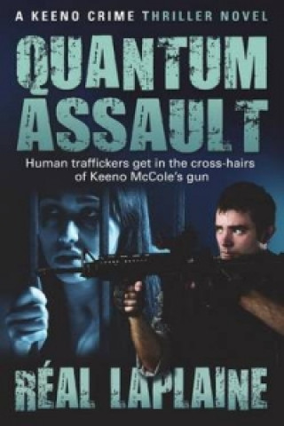 Quantum Assault - A Keeno Crime Thriller