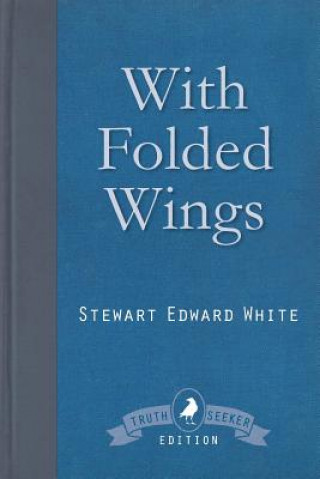With Folded Wings