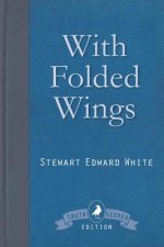 With Folded Wings
