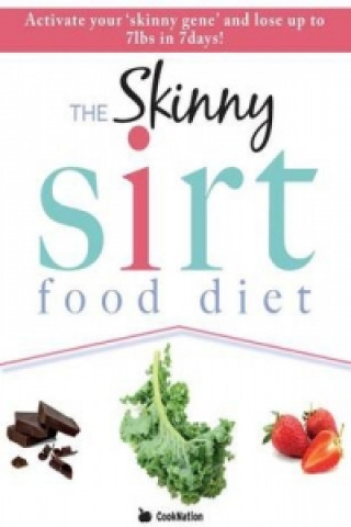 Skinny Sirtfood Diet Recipe Book