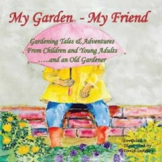 My Garden - My Friend
