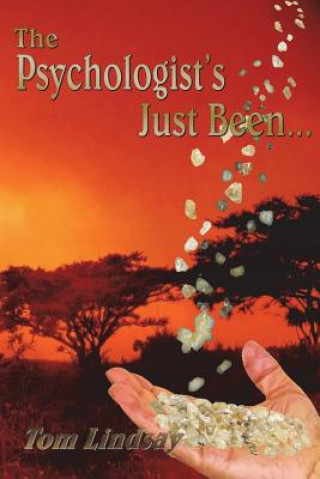 Psychologist's Just Been...