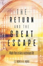 Return and the Great Escape