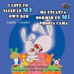 I Love to Sleep in My Own Bed Me encanta dormir en mi propia cama