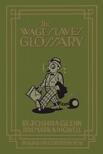 Wage Slave's Glossary