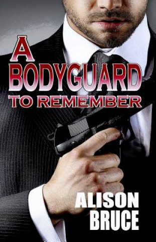 Bodyguard to Remember