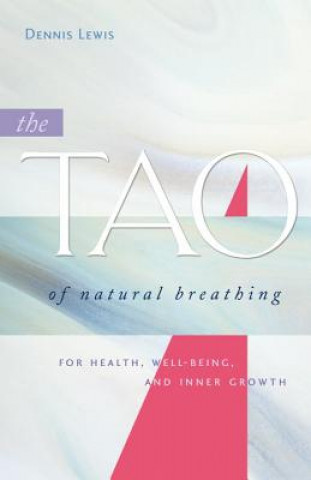 Tao of Natural Breathing