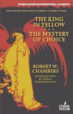 King in Yellow / The Mystery of Choice