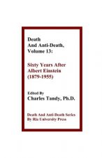 Death And Anti-Death, Volume 13