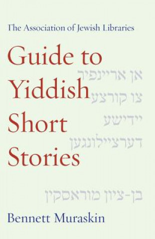 Association of Jewish Libraries Guide to Yiddish Short Stories