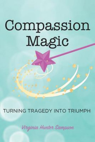 Compassion Magic