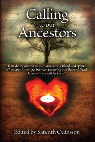 Calling To Our Ancestors