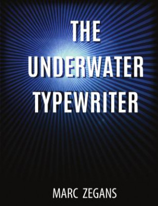 Underwater Typewriter