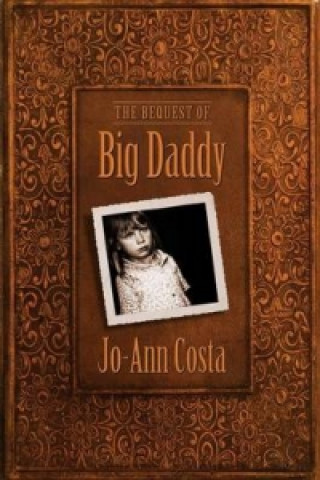 Bequest of Big Daddy