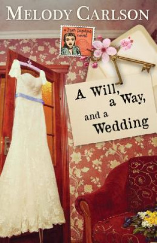 Will, a Way, and a Wedding