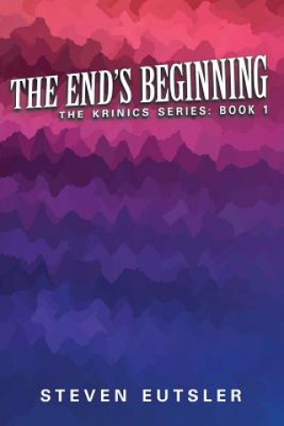 End's Beginning - Krinics Series