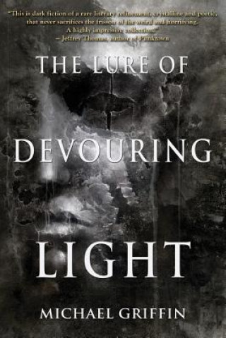 Lure of Devouring Light
