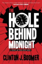 Hole Behind Midnight