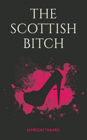 Scottish Bitch