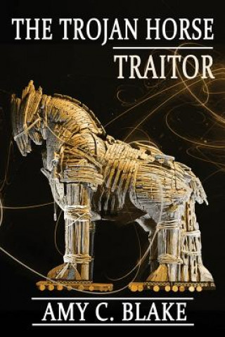 Trojan Horse Traitor