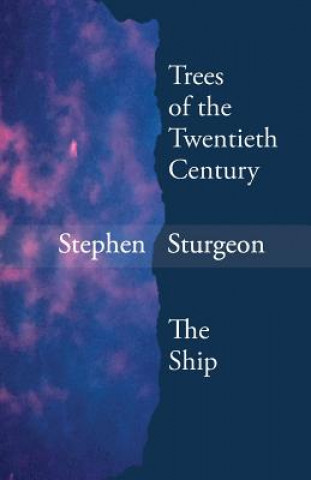 Trees of the Twentieth Century & the Ship