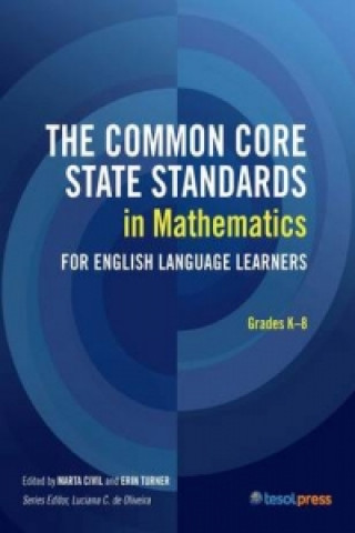 Common Core State Standards in Mathematics for English Language Learners, Grades K-8