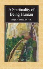 Spirituality of Being Human