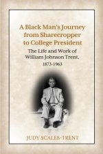 Black Man's Journey from Sharecropper to College President