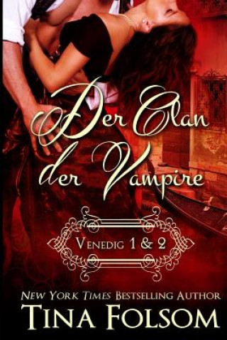 Clan der Vampire (Venedig 1 & 2)
