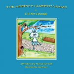 Hoppity Floppity Gang in C is For Courage