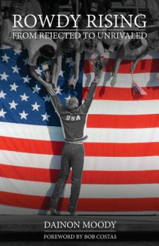 Rowdy Rising (Dainon Moody)(Miękka)