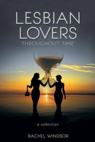 Lesbian Lovers Through Time Collection