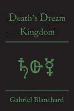 Death's Dream Kingdom