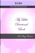 My Little Devotional Book for Busy Women
